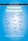 Andrei Gakh, Andrei/ Kirk Gakh, Gakh Andrei, Kenneth L Kirk, Andrei Gakh, Kenneth L. Kirk - Fluorinated Heterocycles