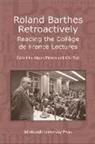 Jrgen Pint Pieters, Jurgen Pint Pieters, Pieters J?rgen, Pieters Jurgen, Jrgen Pieters, Jurgen Pieters... - Roland Barthes Retroactively: Reading the College De France Lectures