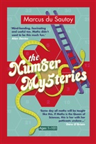 Marcus Du Sautoy, Marcus Du Sautoy - The Number Mysteries: A Mathmatical Odyssey Through Everyday Life