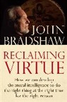 John Bradshaw - Reclaiming Virtue