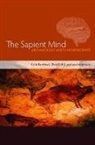 Colin Renfrew, Colin (EDT)/ Frith Renfrew, Chris Frith, Frith Chris, Lambros Malafouris, Malafouris Lambros... - The Sapient Mind