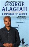 George Alagiah - A Passage to Africa