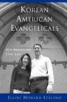 Elaine Ecklund, Elaine Howard Ecklund, Elaine Howard (Dr. Assistant Professor of Sociology and Associate Director of the Center on Race Ecklund - Korean American Evangelicals
