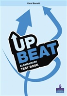 Carol Barrett, Jonathan Bygrave, Ingrid Freebairn - Upbeat. New Edition - Elementary: Upbeat Elementary Test Book