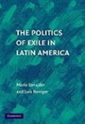 Luis Roniger, Luis (Wake Forest University Roniger, Mario Sznajder, Mario (Hebrew University of Jerusalem) Sznajder, Mario (Hebrew University of Jerusalem) R Sznajder, Mario Roniger Sznajder - Politics of Exile in Latin America