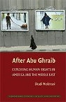 Shadi Mokhtari, Mokhtari Shadi - After Abu Ghraib