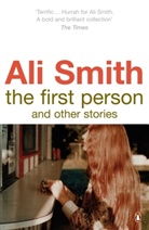 Ali Smith - First Person and Other Stories