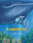 Marcus Pfister, Marcus Pfister - Rainbow Fish and the Big Blue Whale