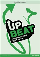 Jonathan Bygrave, Dominika Chandler, Ingrid Freebairn - Upbeat. New Edition - Pre-Intermediate: Upbeat Pre-intermediate Test Book