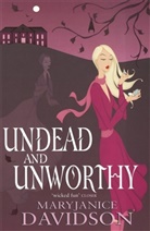 Mary J. Davidson, Mary Janice Davidson, Maryjanice Davidson - Undead and Unworthy