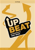 Jonathan Bygrave, Liz Foody, Ingrid Freebairn - Upbeat. New Edition - Intermediate: Upbeat Intermediate Test Book