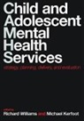 Richard Williams, Richard (EDT)/ Kerfoot Williams, Michael Kerfoot, Kerfoot Michael, Richard Williams - Child & Adolescent Mental Health Services