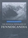 Matti Seppala, Matti (EDT) Seppala, Matti Seppala, Matti Seppälä - The Physical Geography Of Fennoscandia