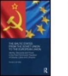 Richard Mole, Richard (University College London Mole, Mole Richard - Baltic States From the Soviet Union to the European Union
