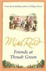 Miss Read, Miss Read - Friends At Thrush Green
