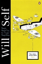 Will Self - Tough, Tough Toys for Tough, Tough Boys