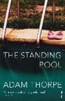 Adam Thorpe - The Standing Pool