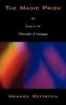 Howard Wettstein, Howard K Wettstein, Howard K. Wettstein, Wettstein Howard - The Magic Prism