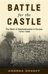 Andrea Orzoff, Andrea (Associate Professor of History Orzoff, Orzoff Andrea - Battle for the Castle