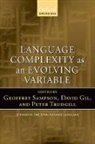 Geoffrey Sampson, Geoffrey (EDT)/ Gil Sampson, David Gil, Geoffrey Sampson, Peter Trudgill - Language Complexity As an Evolving Variable