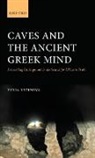 Yulia Ustinova, Yulia (Senior Lecturer Ustinova, Ustinova Yulia - Caves and the Ancient Greek Mind