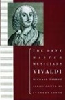 Michael Talbot, Michael (Member of the British Academy; Alsop Professor of Music Talbot, Talbot Michael - Vivaldi