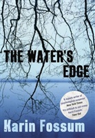 Karin Fossum - The water's edge