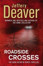 Jeffery Deaver - Roadside Crosses