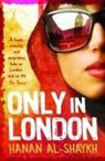 Hanan Al-Shaykh, Al-Shaykh Hanan - Only in London
