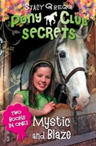 Stacy Gregg - Pony Club Secrets