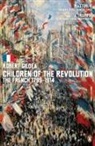 Robert Gildea - Children of the Revolution