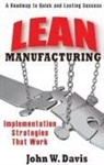 John Davis, John W Davis, John W. Davis - Lean Manufacturing