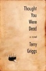Terry Griggs, Nick Craine - Thought You Were Dead