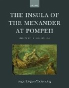 Lesley Ling, Lesley (Senior Lecturer Ling, Roger Ling, Roger (Professor of Classical Art and Archaeology Ling, Roger/ Ling Ling, Ling Lesley... - The Insula of the Menander at Pompeii