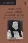Gary W. Jenkins, Jenkins Gary W. - John Jewel and the English National Church