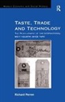 Richard Perren, Perren Richard - Taste, Trade and Technology