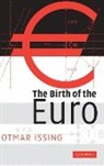 Otmar Issing - Birth of the Euro