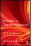 Clive Beck, Clive (Ontario Institute for Studies in Education Beck, Beck Clive, Clare Kosnik, Clare (Ontario Institute for Studies in Education Kosnik, Kosnik Clare - Priorities in Teacher Education