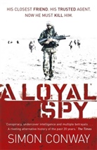 Simon Conway, Conway Simon - A Loyal Spy
