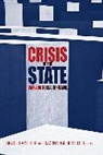 KAPFERER, Bruce Bertelsen Kapferer, Bj Bertelsen, Bjorn Enge Bertelsen, Bjørn Enge Bertelsen, Bruce Kapferer... - Crisis of the State
