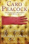 Caro Peacock, Peacock Caro - A Corpse in Shining Armour