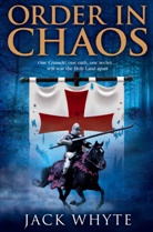Jack Whyte - Order in chaos