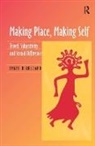 Inger Birkeland, Birkeland Inger - Making Place, Making Self