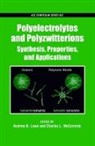 Andrew B. (EDT)/ McCormick Lowe, Andrew B. Lowe, Andrew B. (Assistant Professor for Chemistry Lowe, Lowe Andrew B., Charles L. McCormick, Charles L. (Professor of Polymer Chemistry McCormick... - Polyelectrolytes And Polyzwitterions
