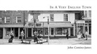 John Comino-James, Comino-James John, John Comino-James - In a Very English Town