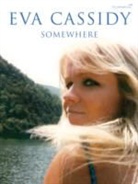 Eva Cassidy, Eva Cassidy - Somewhere