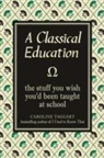 Caroline Taggart - A Classical Education