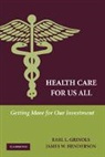 Earl L. Grinols, Earl L. (Baylor University Grinols, Earl L. Henderson Grinols, James W. Henderson, James W. (Baylor University Henderson, Henderson James W. - Health Care for Us All