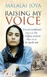 Malalai Joya - Raising My Voice