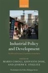 Mario (Professor of Economics Cimoli, Mario Dosi Cimoli, Mario Cimoli, Cimoli Mario, Giovanni Dosi, Dosi Giovanni... - Industrial Policy and Development